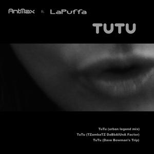 TuTu (Dave Bowman's Trip)