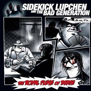 Sidekick Lupchen and The Bad Generation - Hello-Song