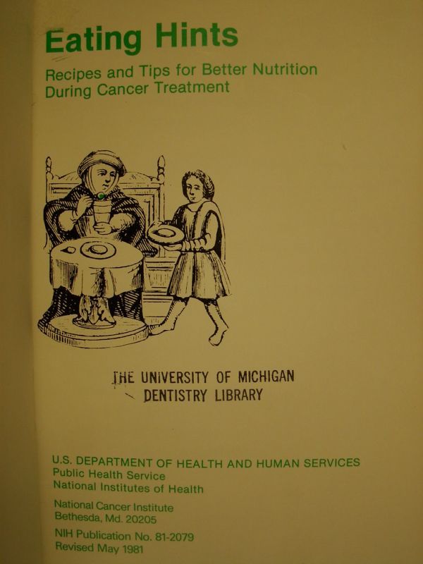 Eating Hints: Recipes and Tips for Better Nutrition Curing Cancer Treatment