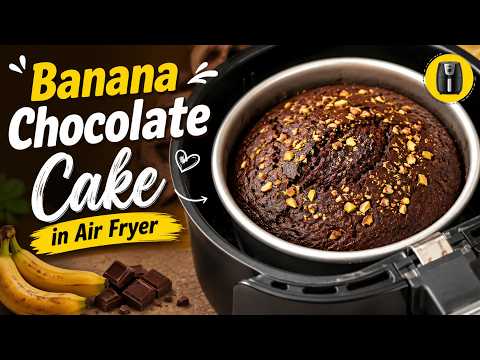 The Easiest Banana Chocolate Cake in Air Fryer 🍫