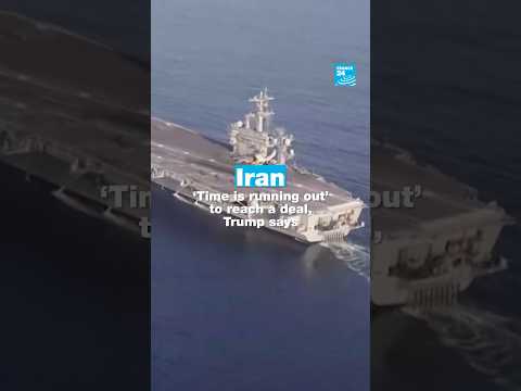 Iran: ‘Time is running out’ to reach a deal, Trump says • FRANCE 24 English