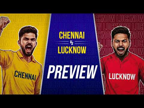 Preview: #CSK vs #LSG