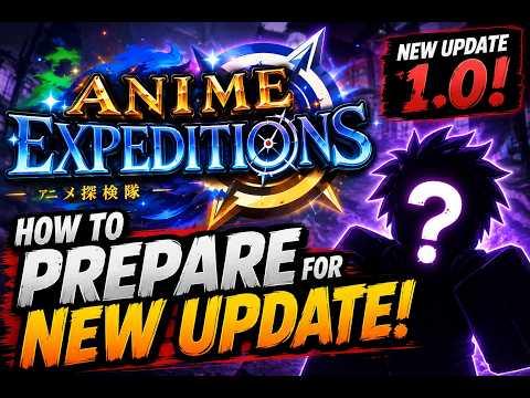 YOU NEED to do THIS for the new upcoming update in anime expeditions!