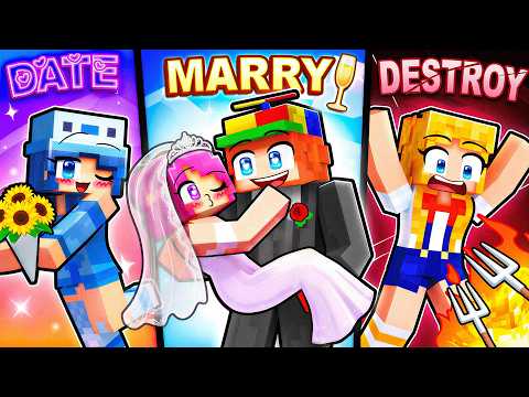 Minecraft but DATE MARRY DESTROY!