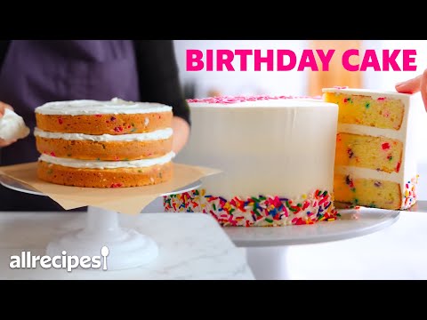 How to Make the Ultimate Birthday Cake | Allrecipes