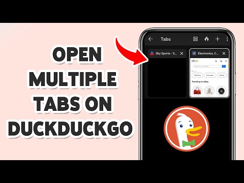 How To Open Multiple Tabs On DuckDuckGo 2025 | Simplify Your DuckDuckGo Browsing Experience