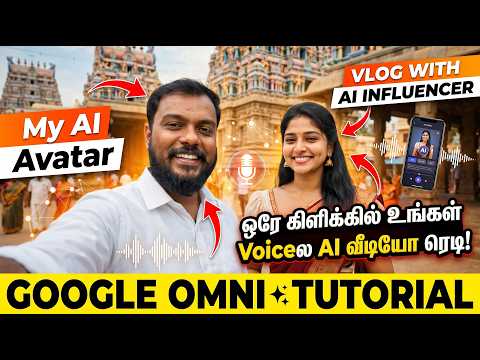 Create AI Influencer with Google Omni 🤯 Very Easy Tamil Tutorial | skills maker tv