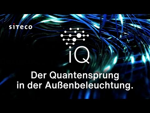 SITECO iQ - #1 Quantensprung in der Außenbeleuchtung
