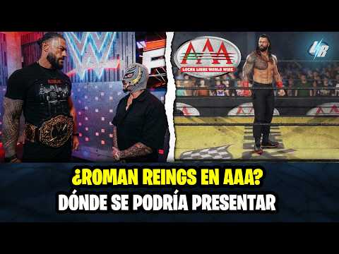 ¿ROMAN REINGS EN AAA? ¿DÓNDE PODRÍA APARECER?