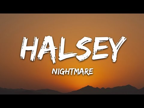 Halsey - Nightmare (Lyrics)