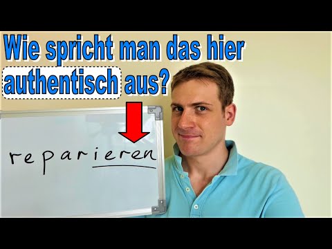 Die authentische Aussprache für Verben auf "-ieren" - Pronunciación auténtica en alemán - 學習道地德文發音