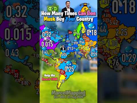 How Many Times Can Elon Musk Buy Your Country 🤑💸 #mapping #map #shorts #popular #fyp