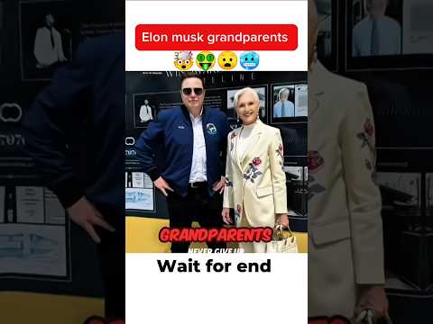 Truth About Elon Musk’s Grandparents 😳 Were They REALLY Rich?#trendingshorts #motivation #viralshort