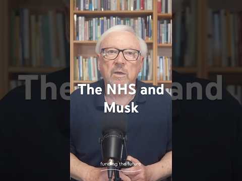 What would happen if Elon Musk gave the NHS £100 billion?