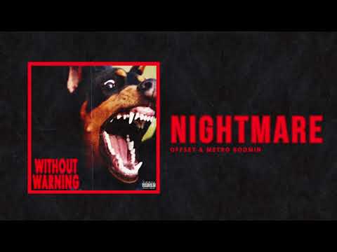 Offset &amp; Metro Boomin - "Nightmare" (Official Audio)