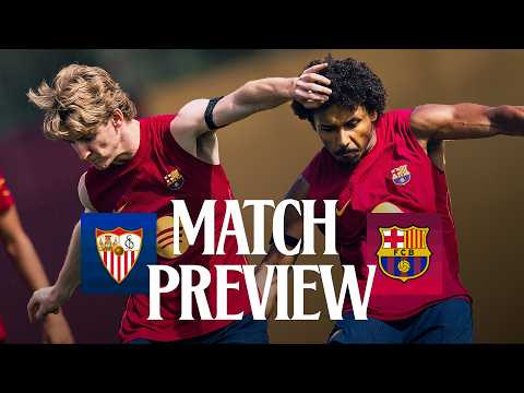🔥 MATCH PREVIEW: SEVILLA vs FC BARCELONA🔥 | LA LIGA 2026/27