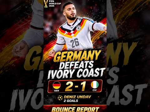 🇩🇪 DENIZ UNDAV SAVES GERMANY! Last-Gasp Winner Stuns Ivory Coast 2-1 ⚽🔥