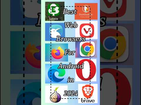 Best Web Browsers For Android in 2024.#best #browsers #top #android #ios @MisterV456 #information