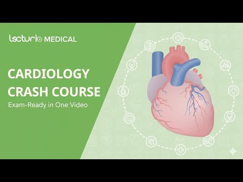 The Complete Cardiology Masterclass: Exam-Ready in One Video