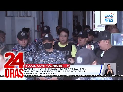 Revilla's co-respondents turn into witness | 24 Oras