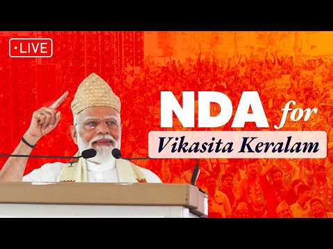 LIVE: PM Modi participates in a massive public meeting in Ernakulam