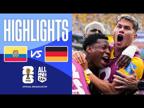 HIGHLIGHTS - Ecuador v Germany | Insane Ending! | FIFA World Cup 2026