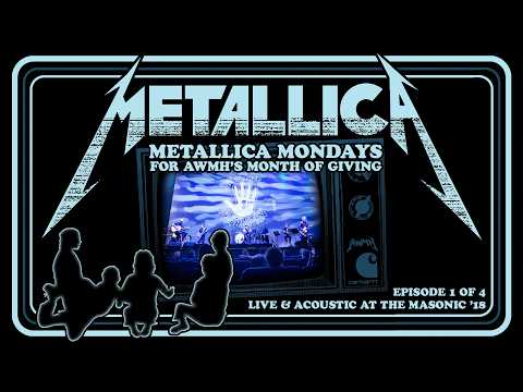 Metallica: Helping Hands...Live &amp; Acoustic at The Masonic - November 3, 2018 (Full Concert)