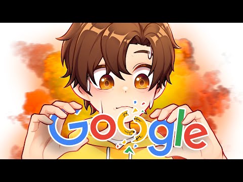 i broke GOOGLE... (oops)