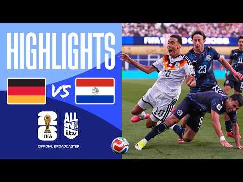 HIGHLIGHTS - Germany v Paraguay | Nail-biting Round of 32 Game | FIFA World Cup 2026