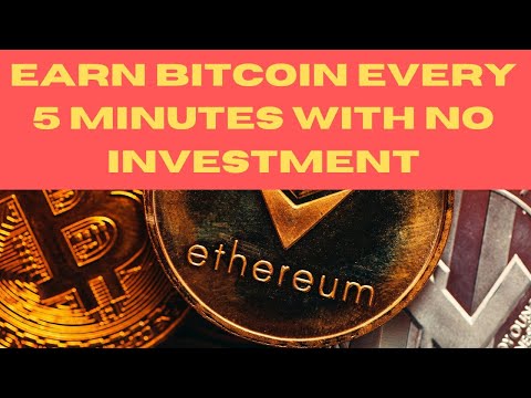 earn bitcoin every 5 minutes