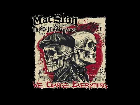 MacSlon &amp; The O'Hooligans - My Life, My World, My Way