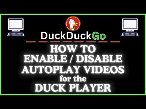 How to Enable or Disable Autoplay for Videos on the Duck Player in the  DuckDuckGo Browser 👍 UPDATED