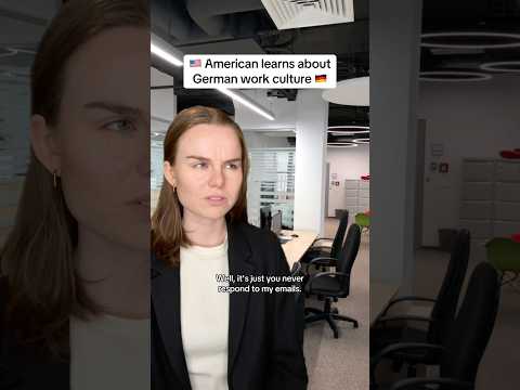 American learns about German work culture 🇩🇪🇺🇸