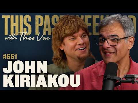 John Kiriakou | This Past Weekend w/ Theo Von #661