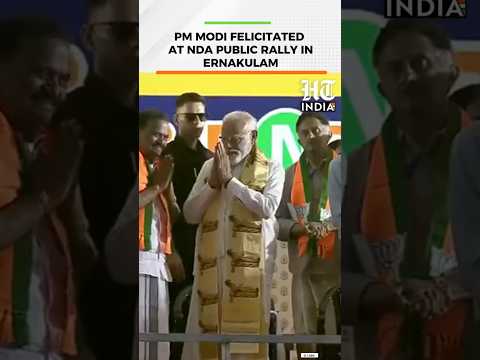 PM Modi Felicitated by NDA Leaders During Rally in Ernakulam | HT India