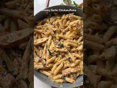 Creamy Garlic Chicken Pasta #dinnerideas #pastarecipe #chickenrecipe