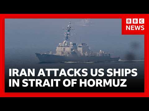 Iran and US exchange fire in strait of Hormuz - Iran accuses US of violating ceasefire | BBC News