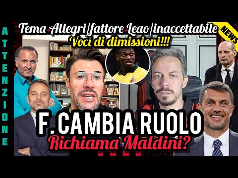 👀GRANDIOSA NOTIZIA💣FURLANI CAMBIA RUOLO📣RICHIAMA MALDINI🔔DIMISSIONI?😱TEMA ALLEGRI🚨LEAO🤬INACCETTABILE
