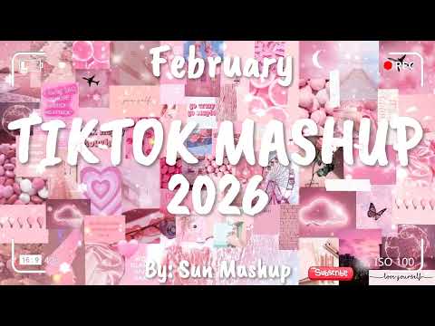 Tiktok Mashup February 💖2026💖 (Not Clean)